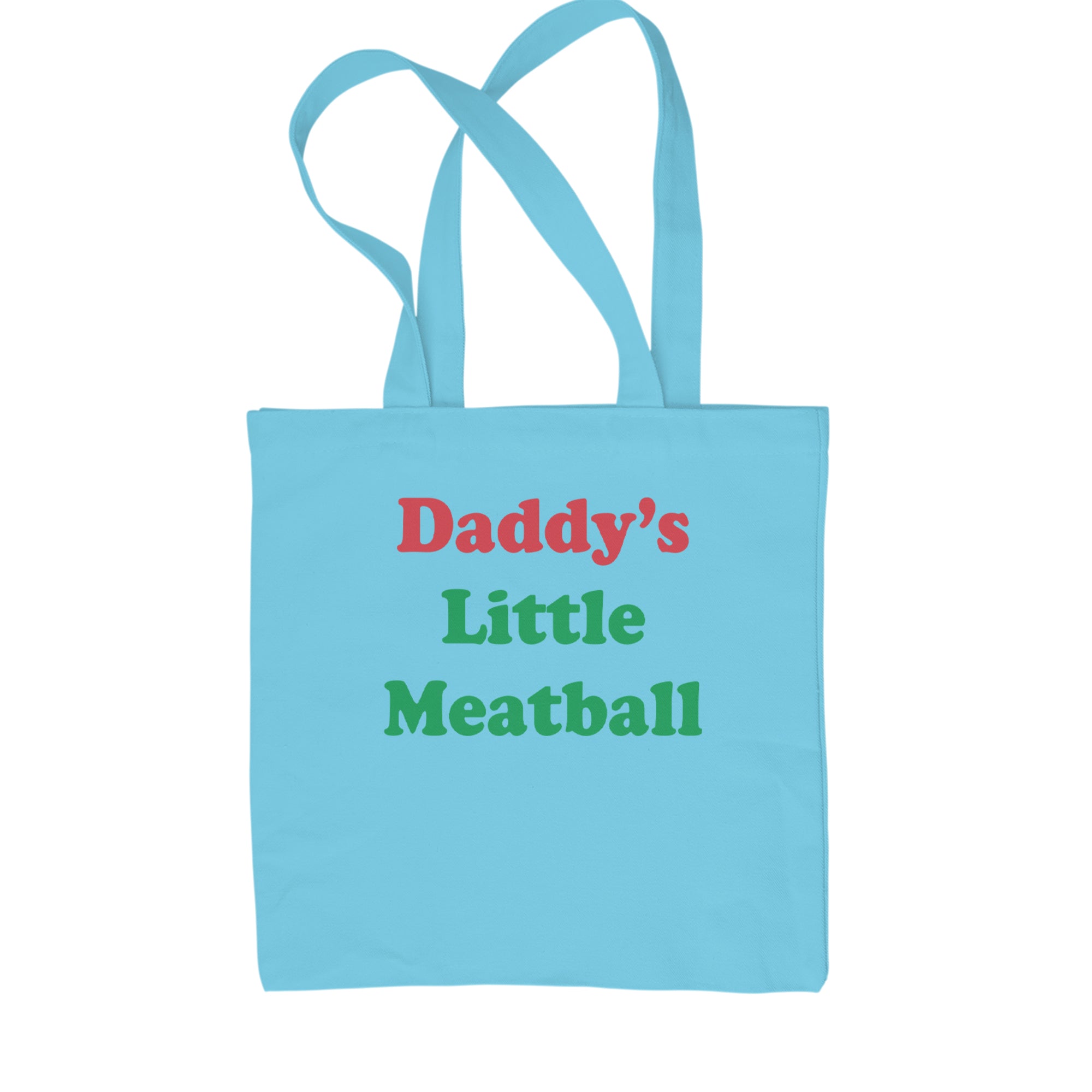 Daddy's Little Meatball Love Island Shopping Tote Bag Sky Blue