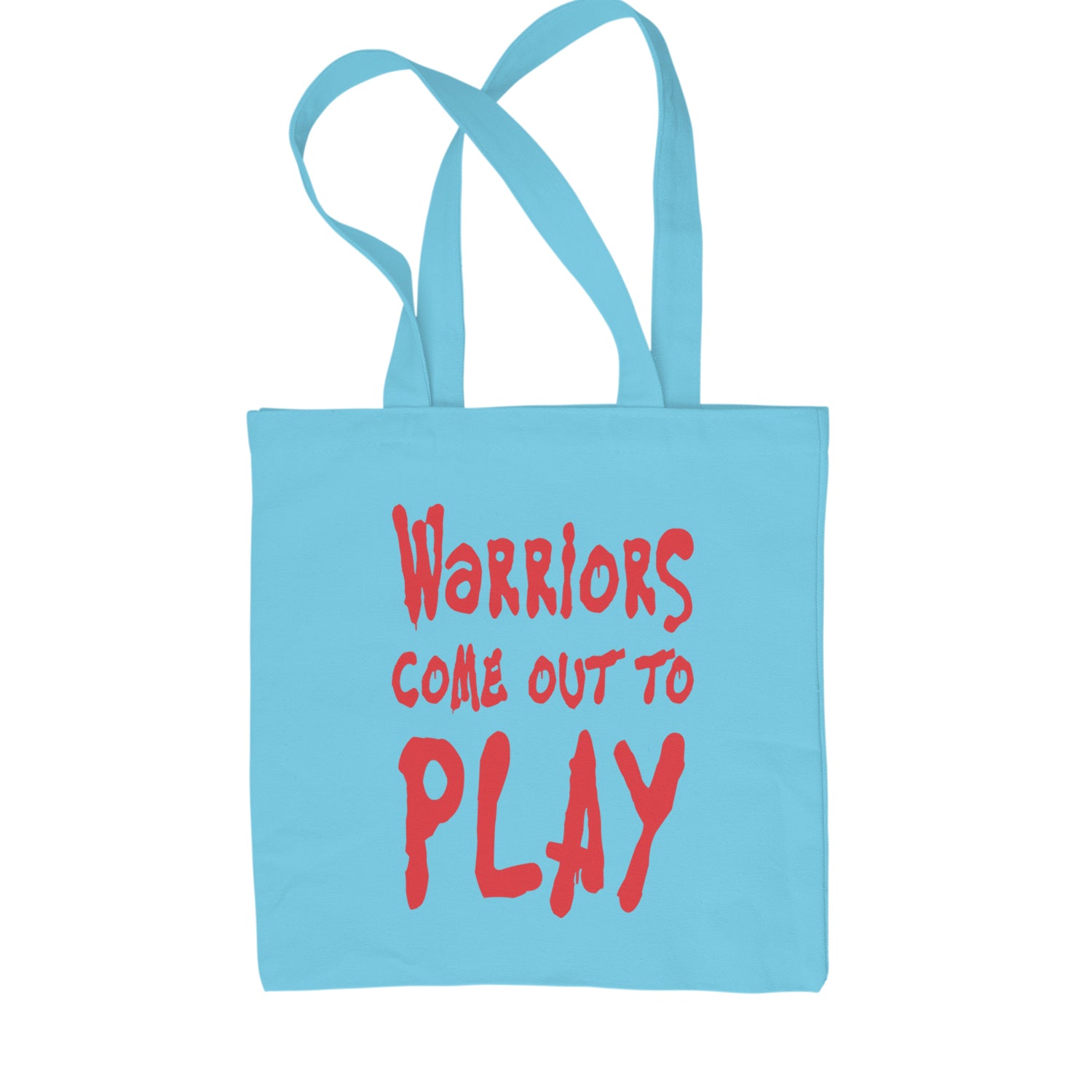 Warriors Come Out To Play  Shopping Tote Bag Sky Blue