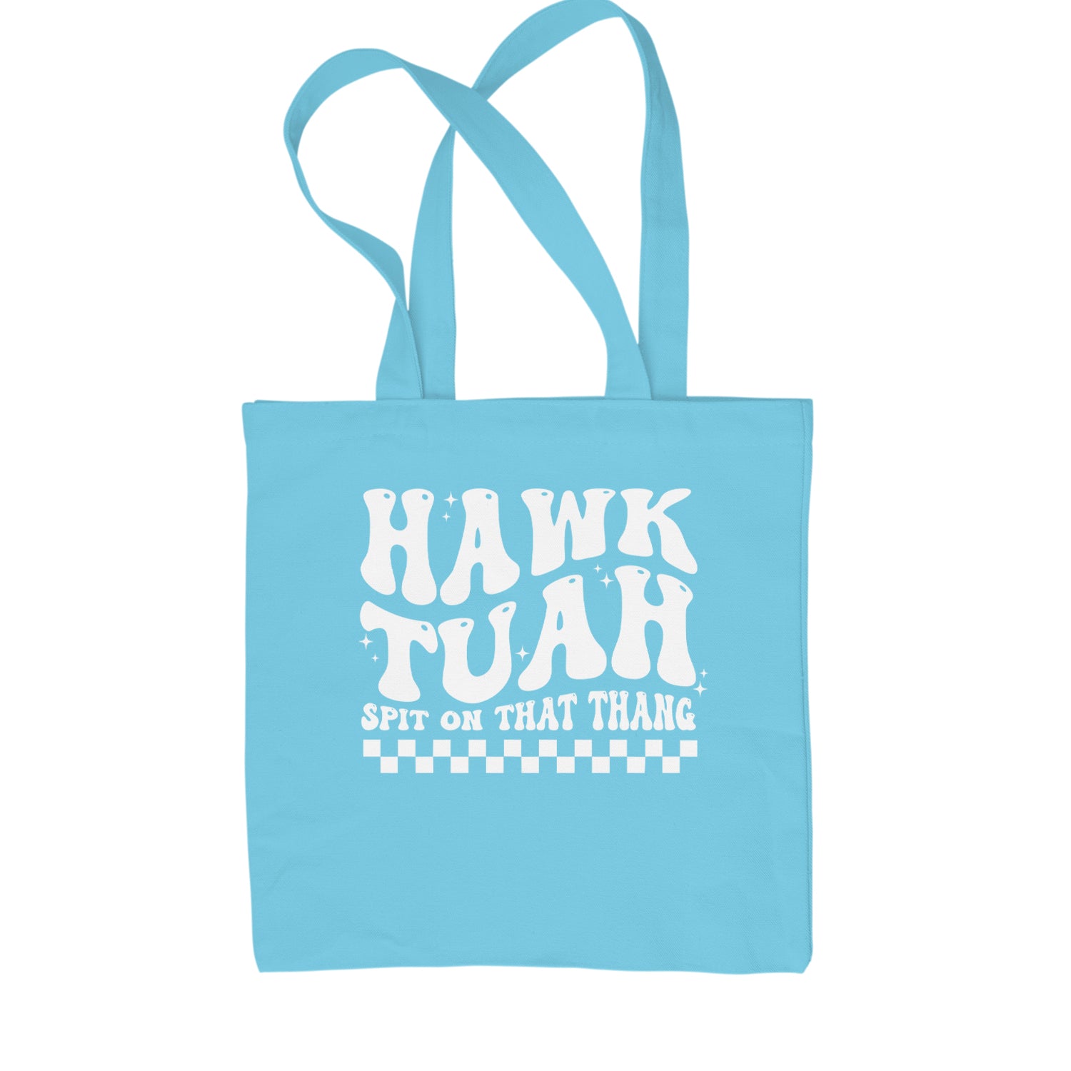 Hawk Tuah Spit On That Thang Shopping Tote Bag Sky Blue