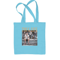 Golden Girls Thug Life Street Shopping Tote Bag Sky Blue