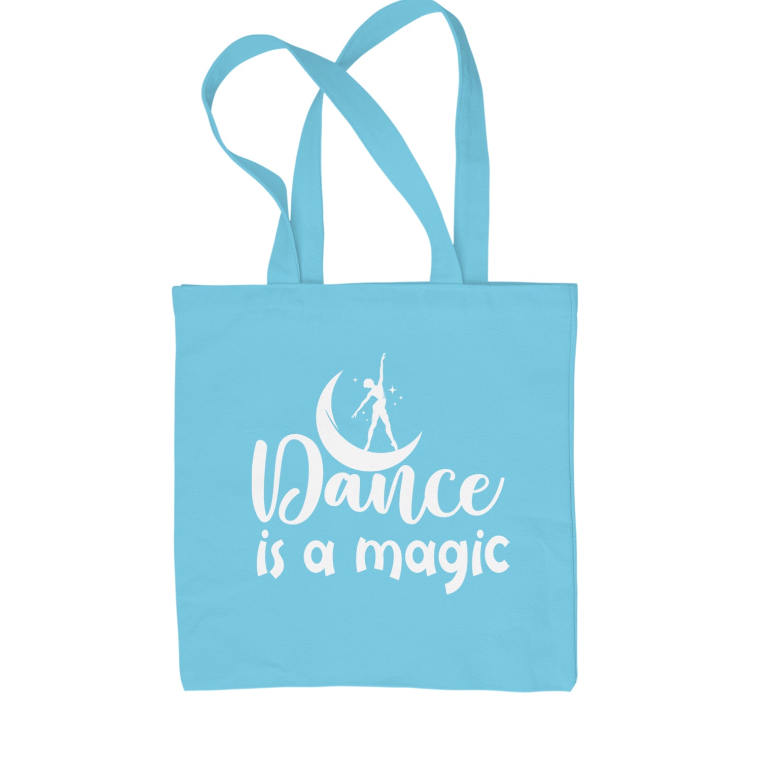 Dance Is Magic Shopping Tote Bag Sky Blue