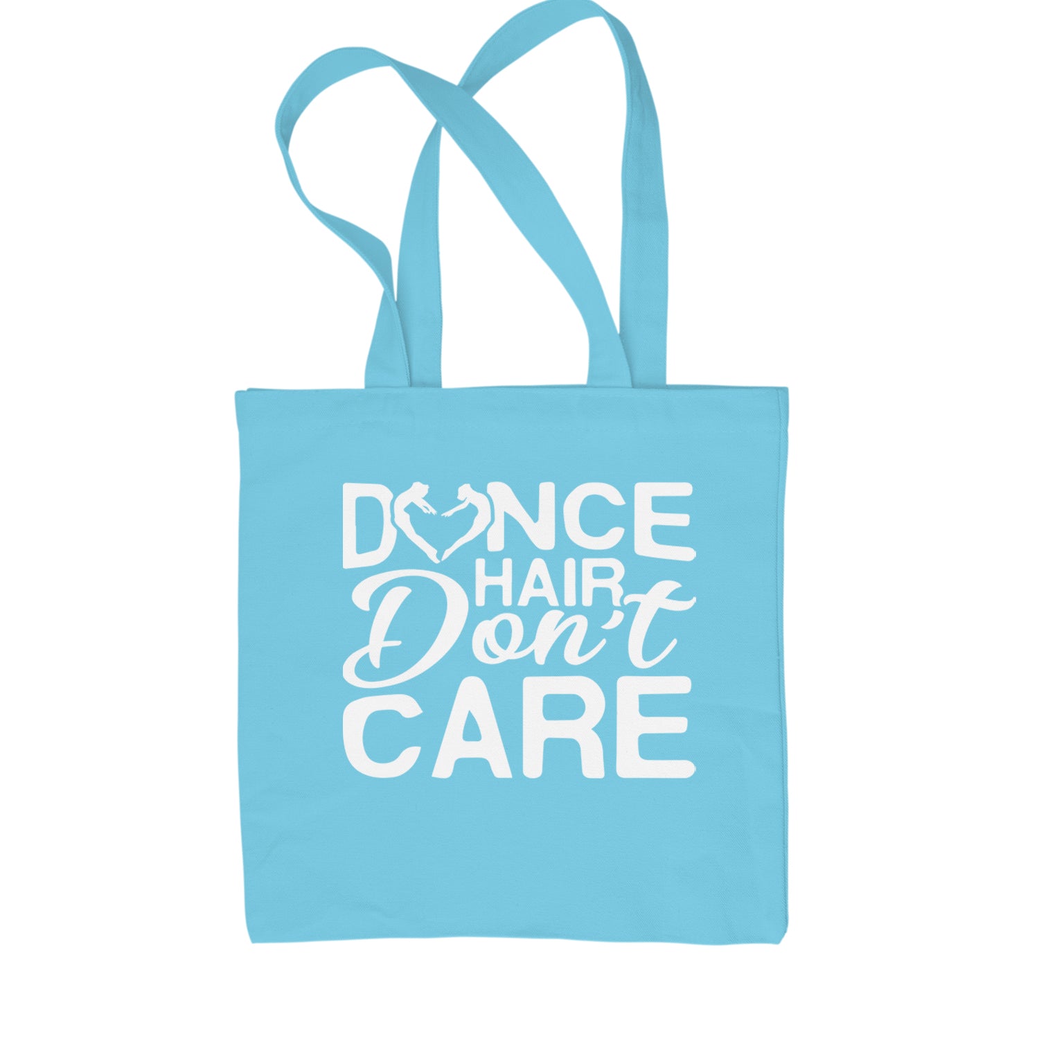 Dance Hair Don't Care Shopping Tote Bag Sky Blue