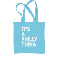 PHILLY It's A Philly Thing Shopping Tote Bag Sky Blue
