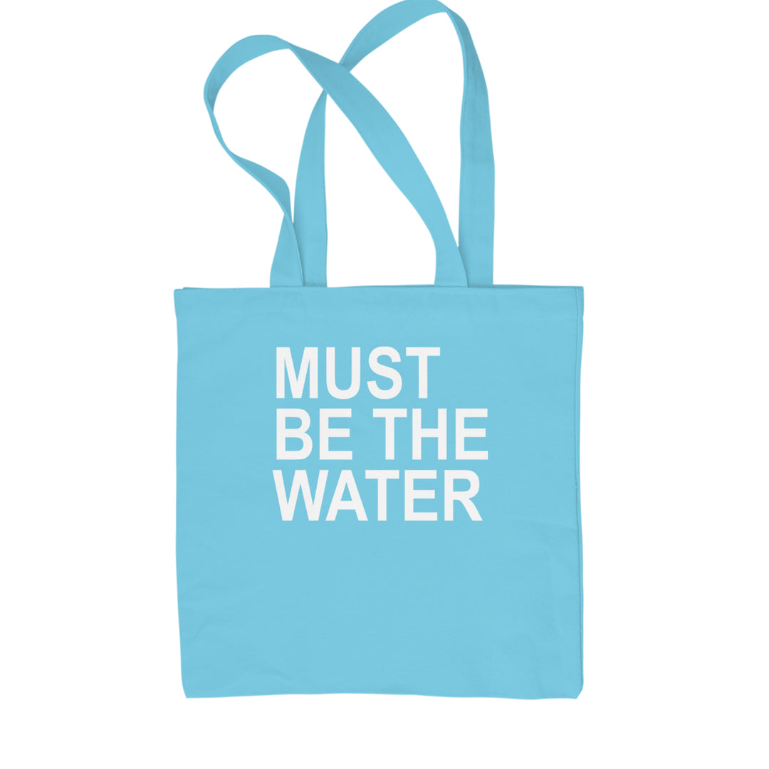 Must Be The Water Funny Racing Meme Shopping Tote Bag Sky Blue