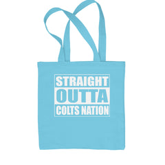Straight Outta Colts Nation Football  Shopping Tote Bag Sky Blue