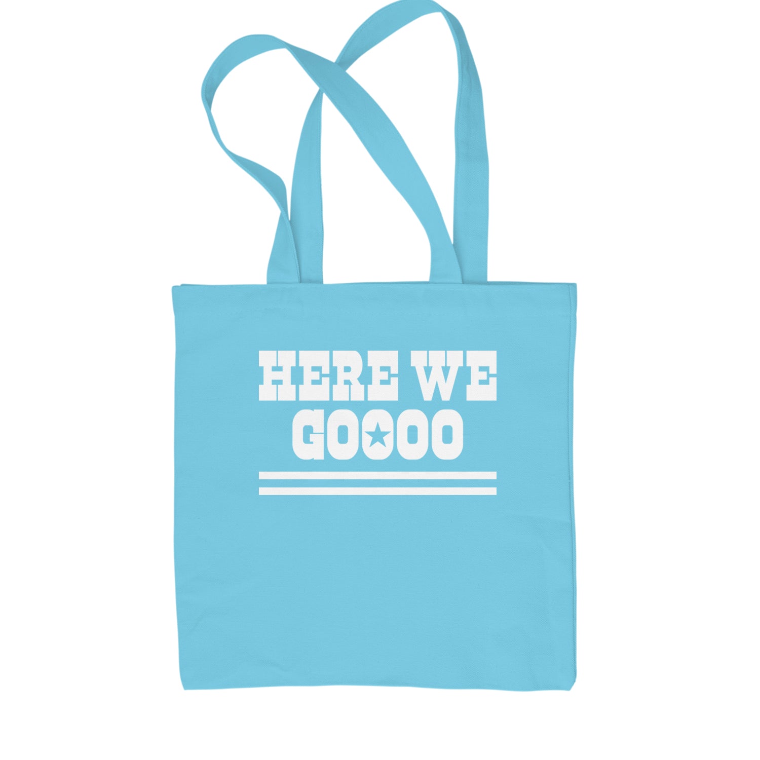 Here We Go Dem Boys Dallas Football Shopping Tote Bag Sky Blue