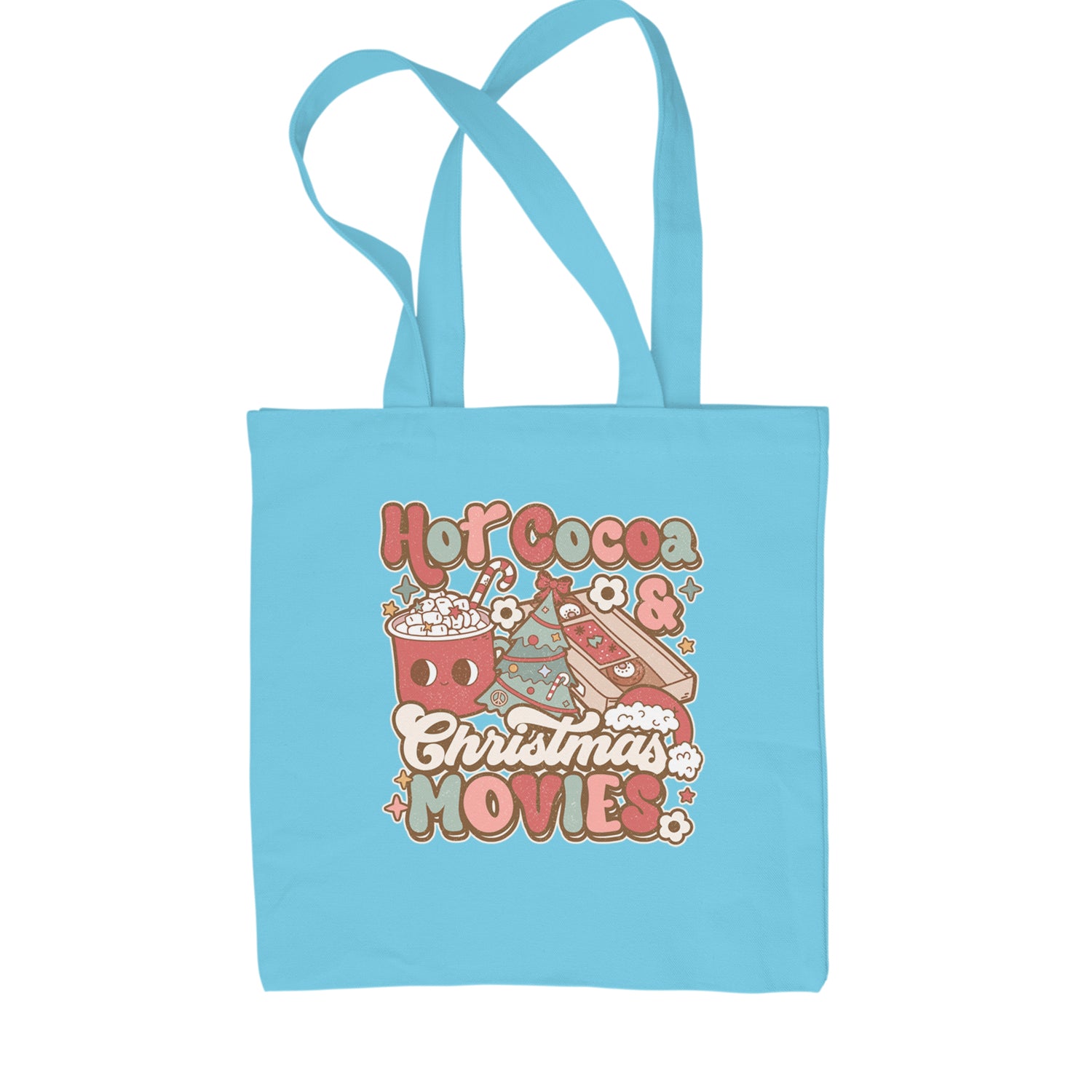 Hot Cocoa And Christmas Movies Holiday Shopping Tote Bag Sky Blue