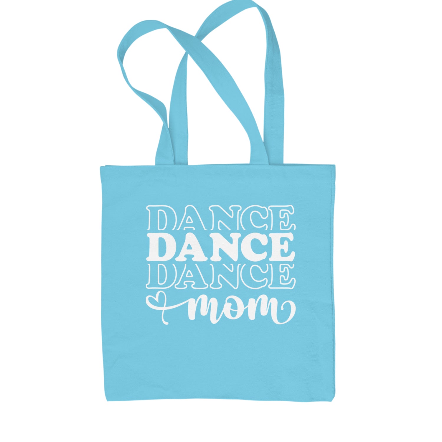 Dance Mom Shopping Tote Bag Sky Blue