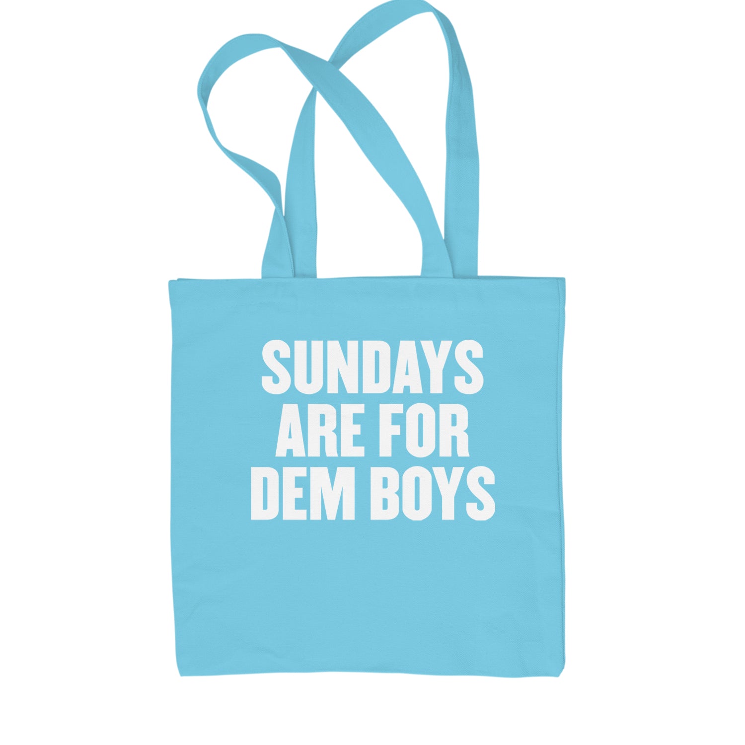 Sundays Are For Dem Boys Shopping Tote Bag Sky Blue