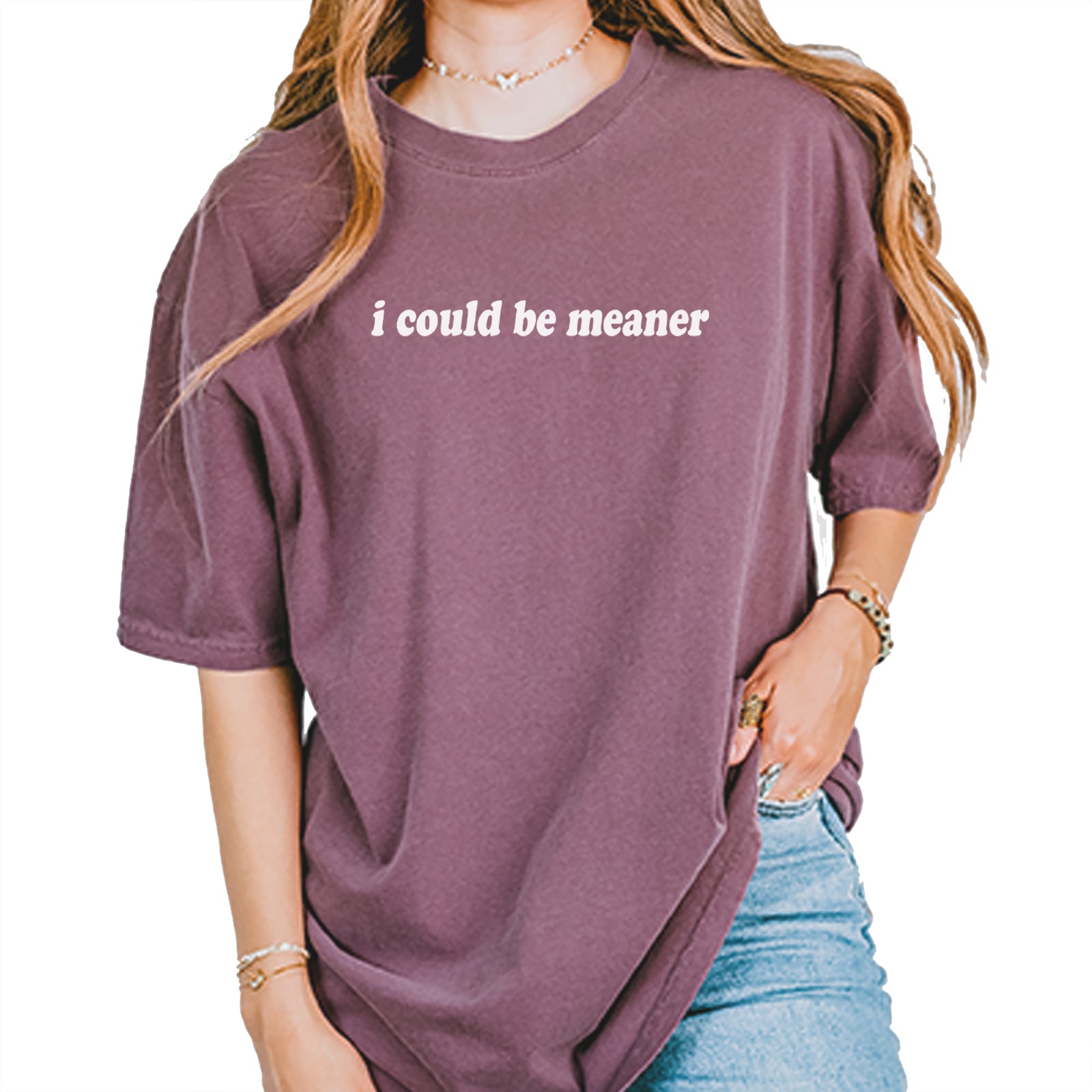 I could be meaner Vintage Soft Unisex T-shirt Pepper