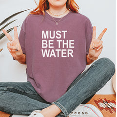 Must Be The Water Funny Racing Meme Vintage Soft Unisex T-shirt 