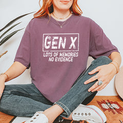 Gen X Lots of Memories No Evidence Nostalgia Vintage Soft Unisex T-shirt 