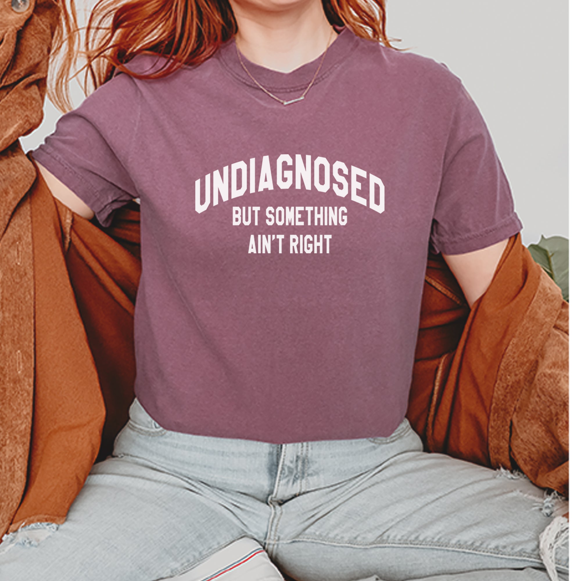 Undiagnosed But Something Ain't Right Vintage Soft Unisex T-shirt 
