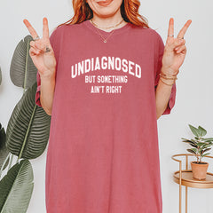 Undiagnosed But Something Ain't Right Vintage Soft Unisex T-shirt 