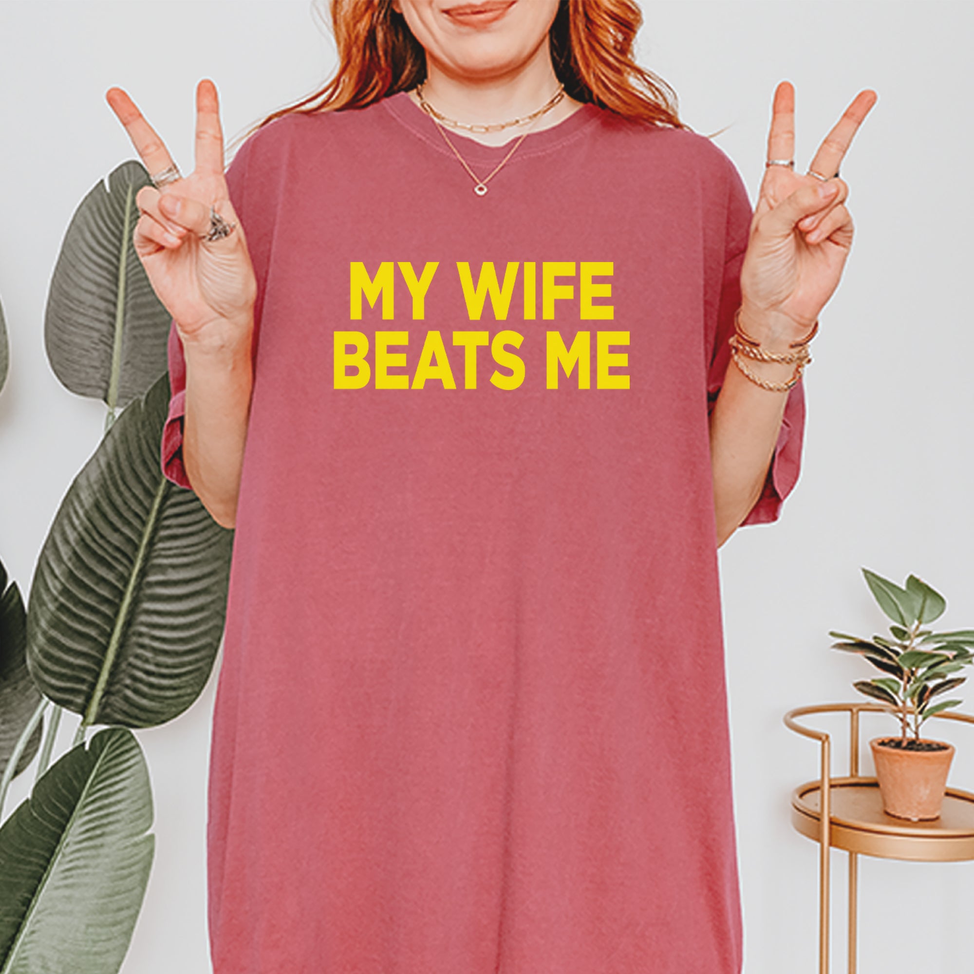 My Wife Beats Me Funny Vintage Soft Unisex T-shirt 
