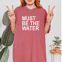 Must Be The Water Funny Racing Meme Vintage Soft Unisex T-shirt 