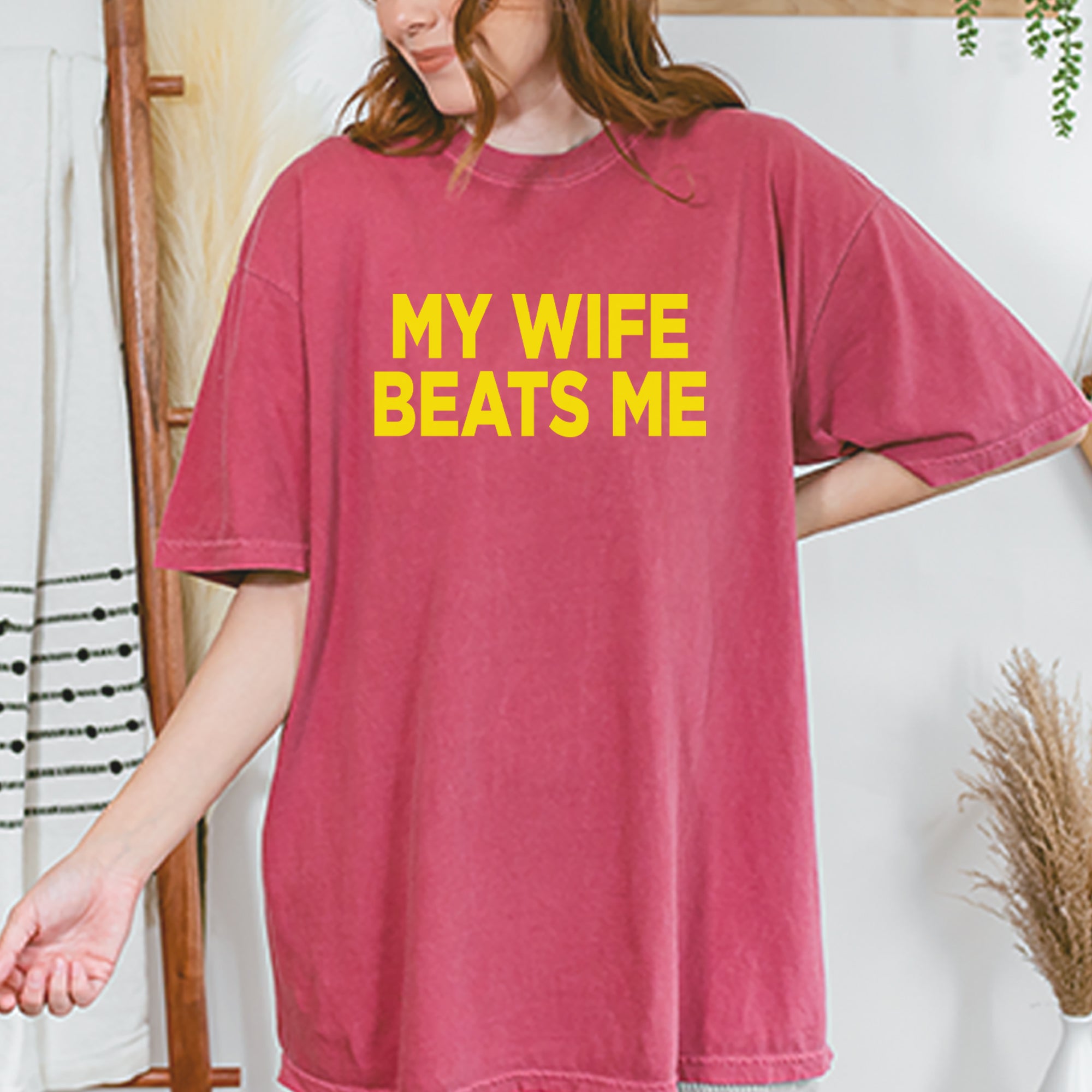 My Wife Beats Me Funny Vintage Soft Unisex T-shirt 