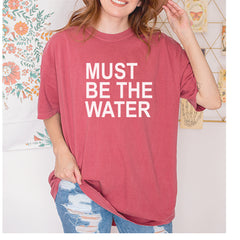 Must Be The Water Funny Racing Meme Vintage Soft Unisex T-shirt 