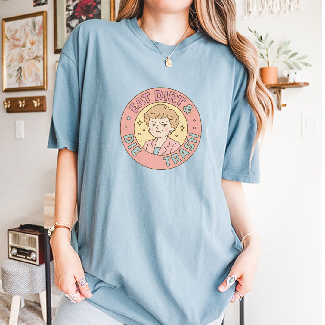Eat Dirt And Die, Trash Golden Girls Vintage Soft Unisex T-shirt 