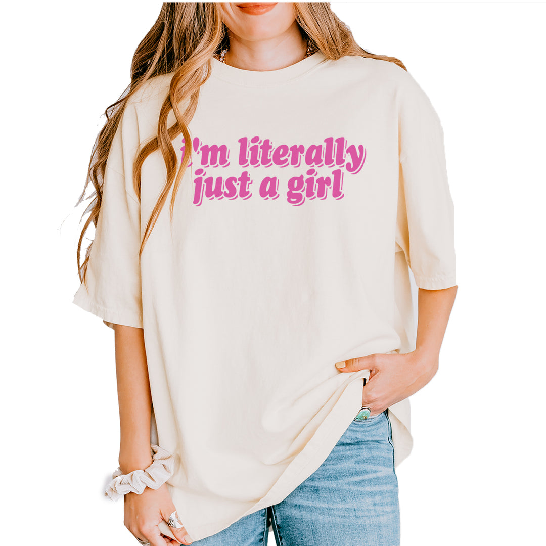 I'm Literally Just A Girl Vintage Soft Unisex T-shirt Ivory