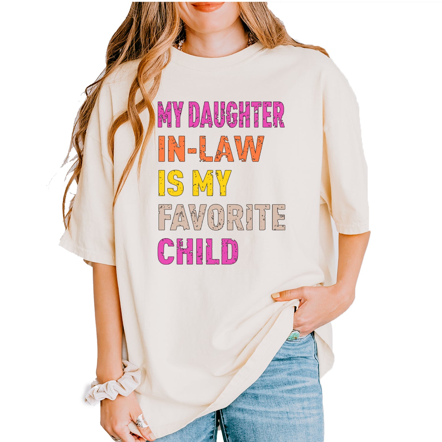 My Daughter In-Law Is My Favorite Child Meme Vintage Soft Unisex T-shirt Ivory