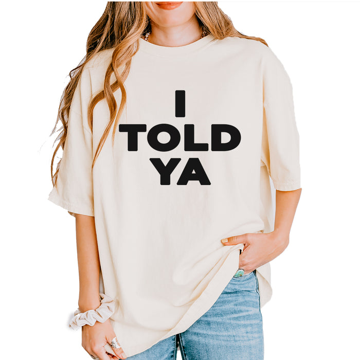 I Told Ya Challenger Black Print Vintage Soft Unisex T-shirt