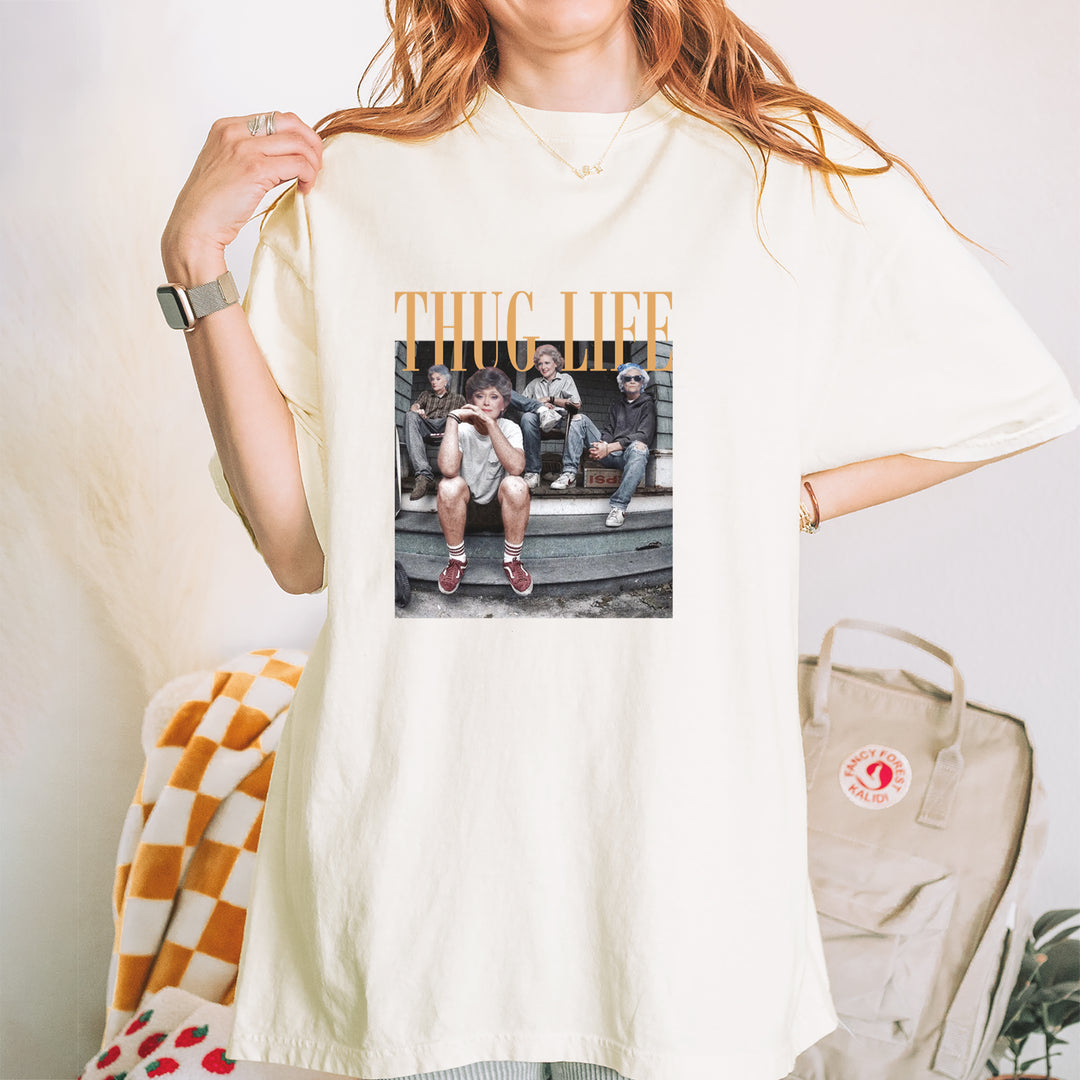 Golden Girls Thug Life Street Vintage Soft Unisex T-shirt 
