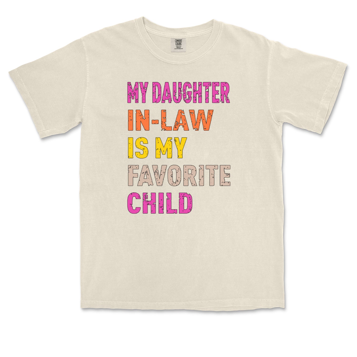 My Daughter In-Law Is My Favorite Child Meme Vintage Soft Unisex T-shirt 