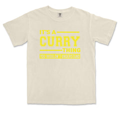 It's A Curry Thing, You Wouldn't Understand Basketball graphic on Garment-Dyed Heavyweight Unisex T-Shirt alternate view 8