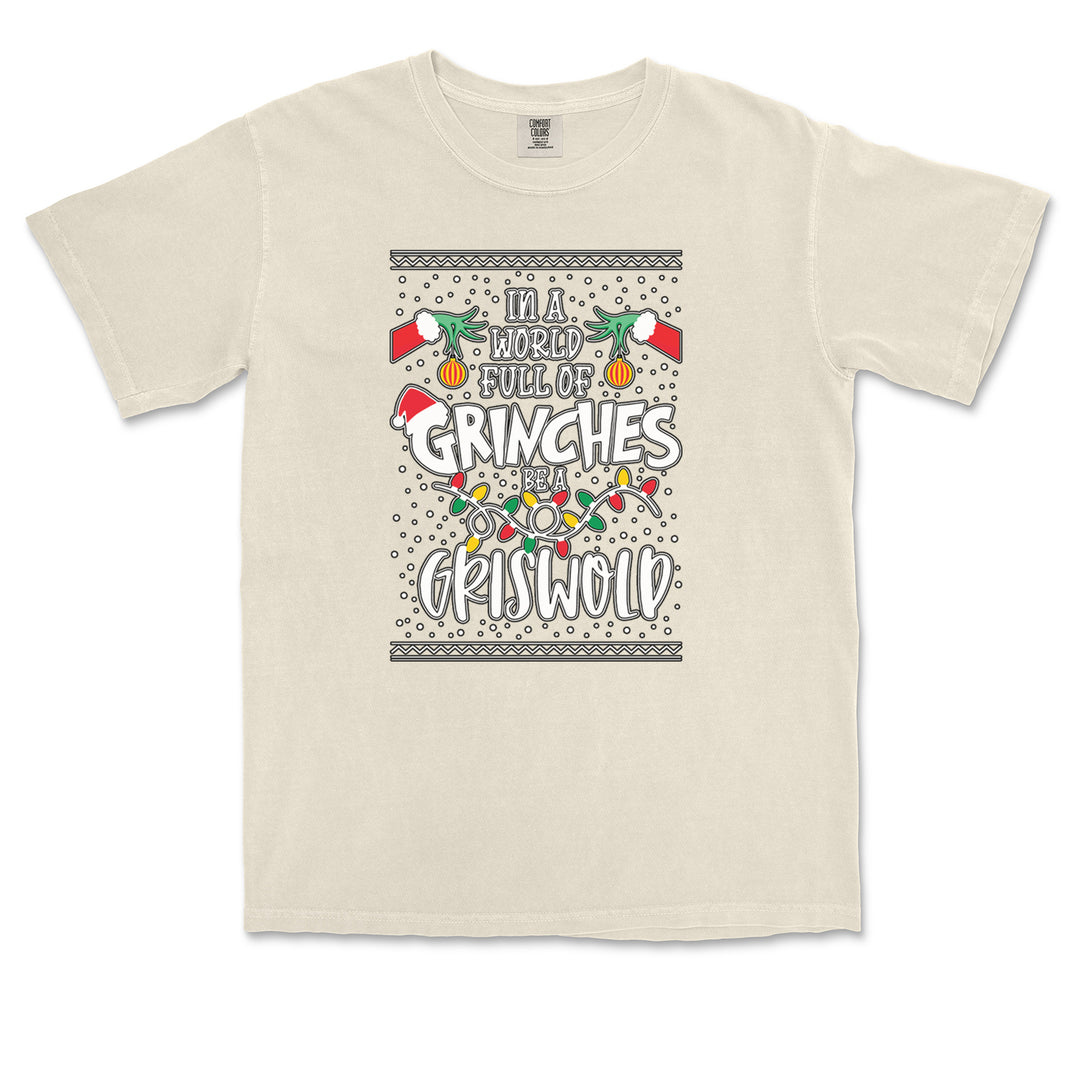 In A World Full Of Grinches, Be A Griswold Vintage Soft Unisex T-shirt 