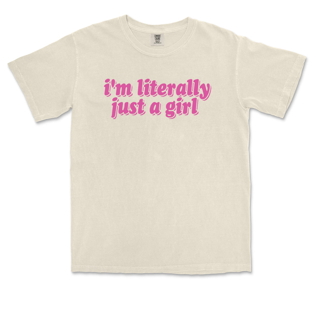 I'm Literally Just A Girl Vintage Soft Unisex T-shirt 