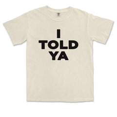 I Told Ya Challenger Black Print Vintage Soft Unisex T-shirt