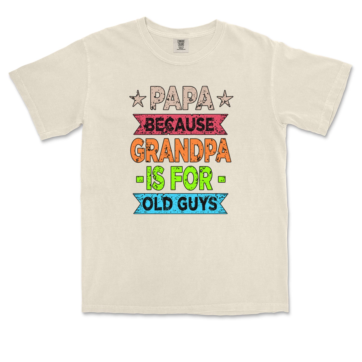 Papa Because Grandpa Is For Old Guys Vintage Soft Unisex T-shirt 