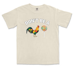 Don't Be A C-ck Sucker Funny Sarcastic Vintage Soft Unisex T-shirt 