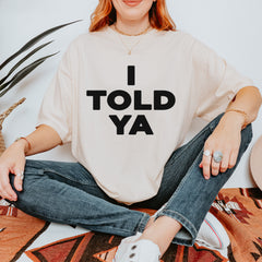 I Told Ya Challenger Black Print Vintage Soft Unisex T-shirt