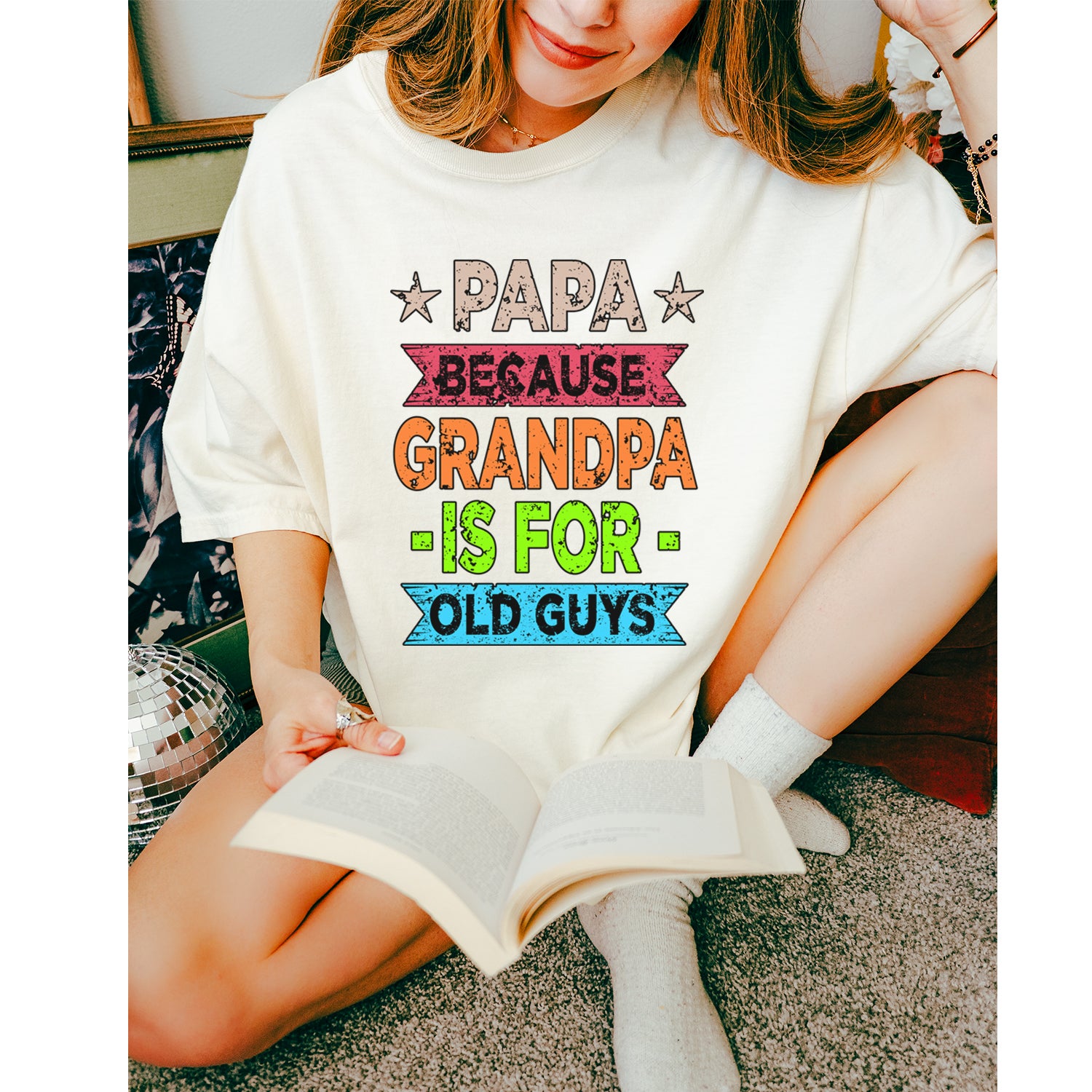 Papa Because Grandpa Is For Old Guys Vintage Soft Unisex T-shirt 