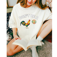 Don't Be A C-ck Sucker Funny Sarcastic Vintage Soft Unisex T-shirt 