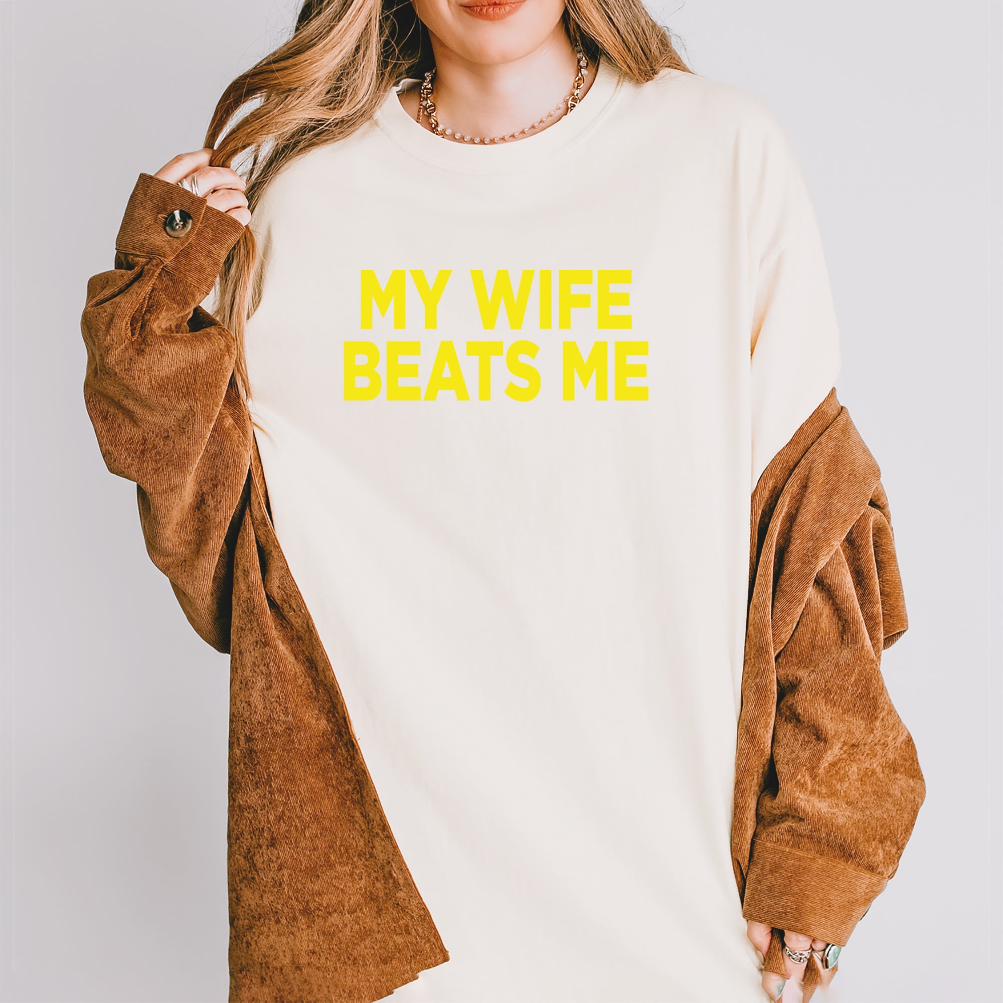 My Wife Beats Me Funny Vintage Soft Unisex T-shirt 