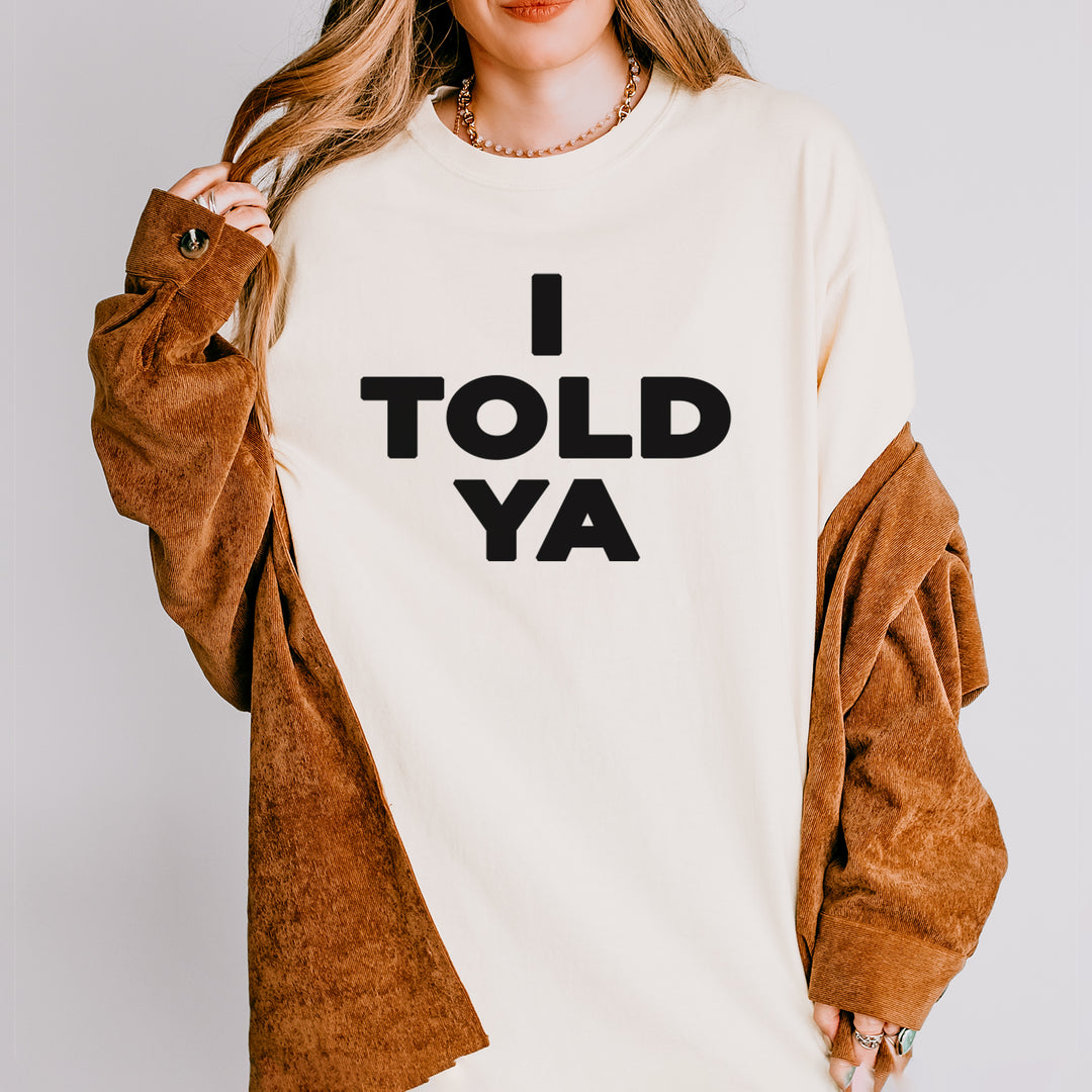 I Told Ya Challenger Black Print Vintage Soft Unisex T-shirt