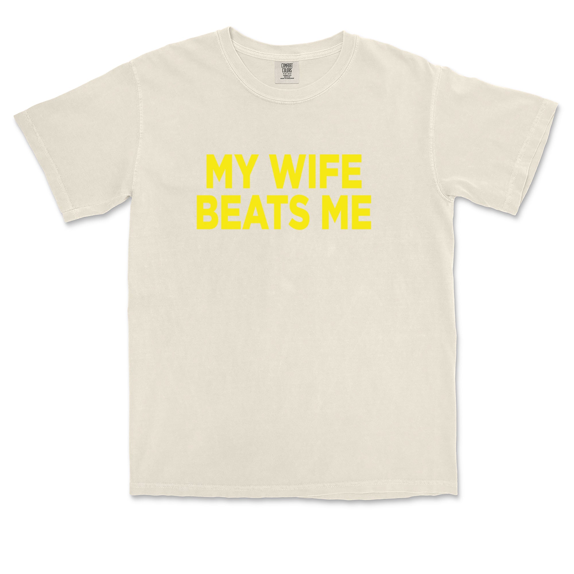 My Wife Beats Me Funny Vintage Soft Unisex T-shirt 