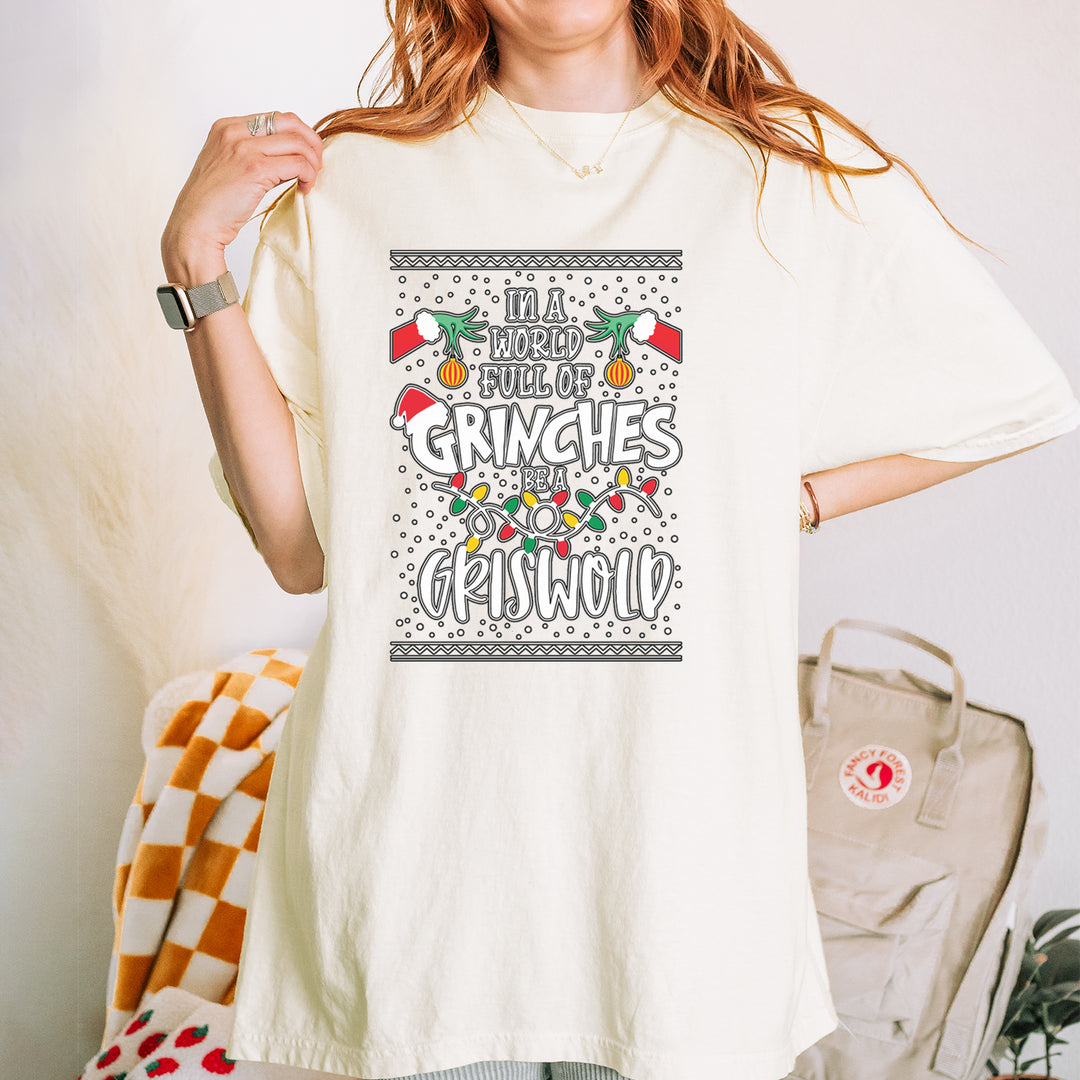 In A World Full Of Grinches, Be A Griswold Vintage Soft Unisex T-shirt 