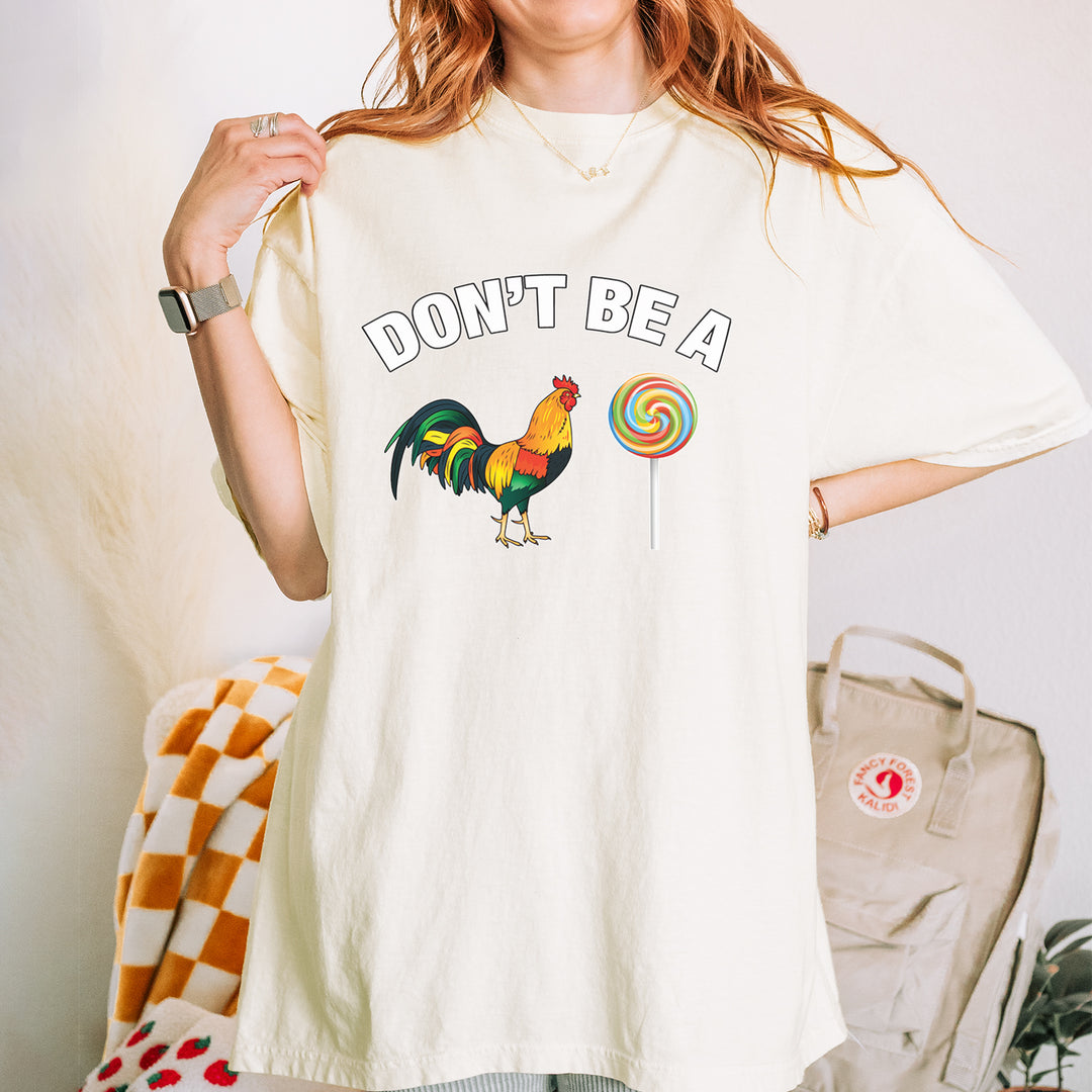 Don't Be A C-ck Sucker Funny Sarcastic Vintage Soft Unisex T-shirt 