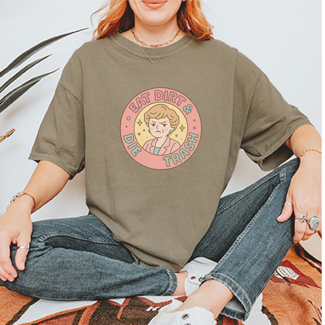 Eat Dirt And Die, Trash Golden Girls Vintage Soft Unisex T-shirt 