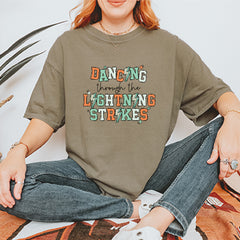 Dancing Through The Lightning Strikes Vintage Soft Unisex T-shirt 