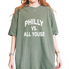 Philly Vs. All Youse Philly Thing graphic on Garment-Dyed Heavyweight Unisex T-Shirt in Moss