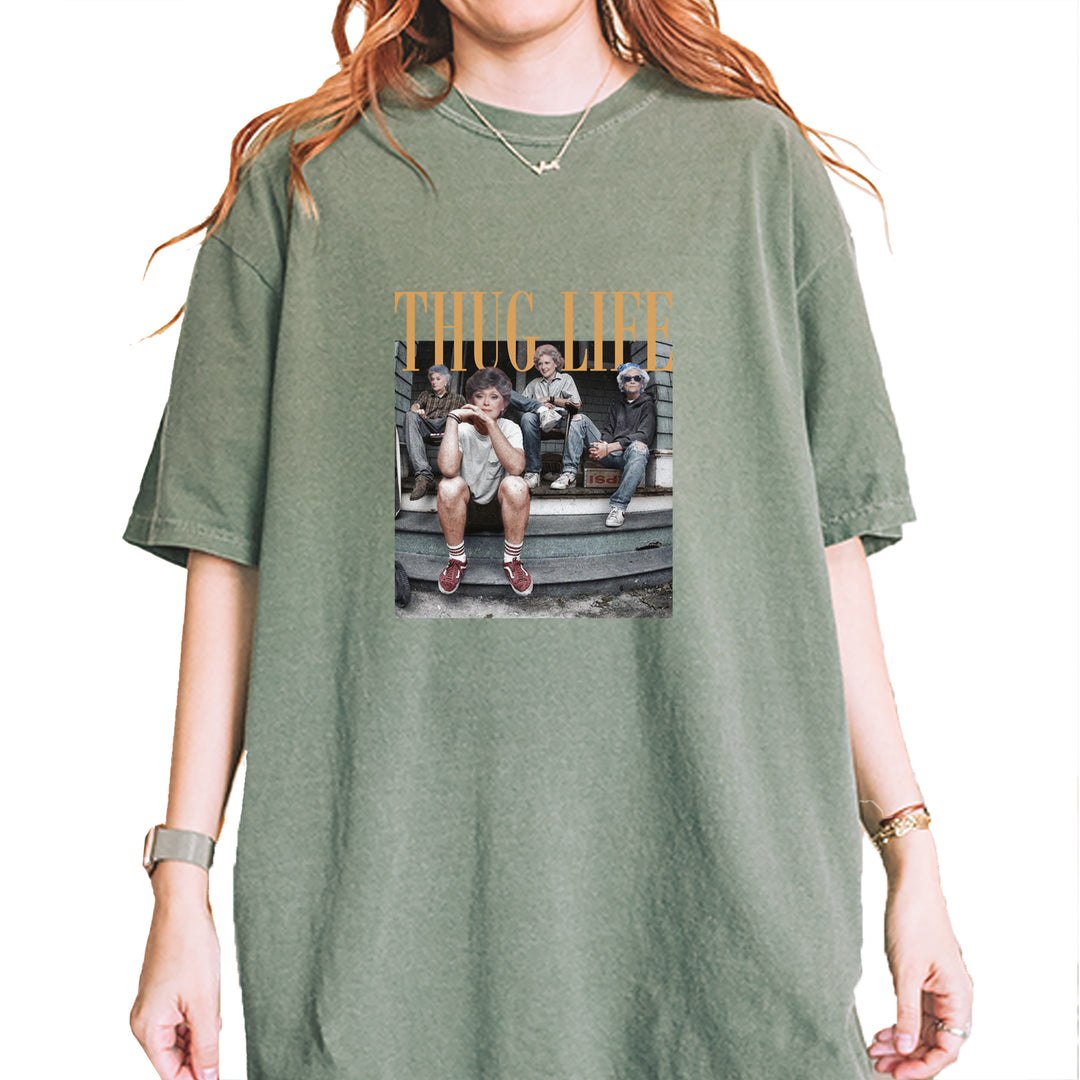 Golden Girls Thug Life Street Vintage Soft Unisex T-shirt Moss