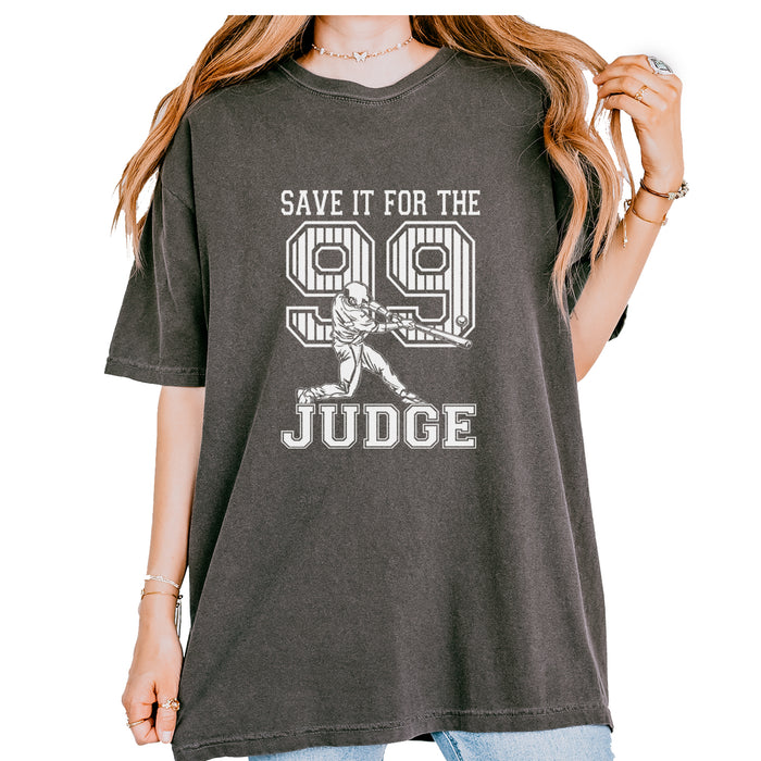 Save It For The Judge 99  Vintage Soft Unisex T-shirt