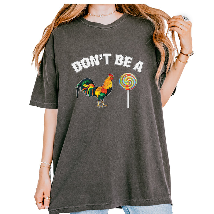 Don't Be A C-ck Sucker Funny Sarcastic Vintage Soft Unisex T-shirt