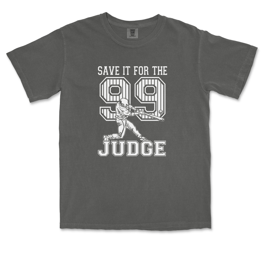 Save It For The Judge 99  Youth T-shirt 