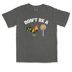 Don't Be A C-ck Sucker Funny Sarcastic Vintage Soft Unisex T-shirt 
